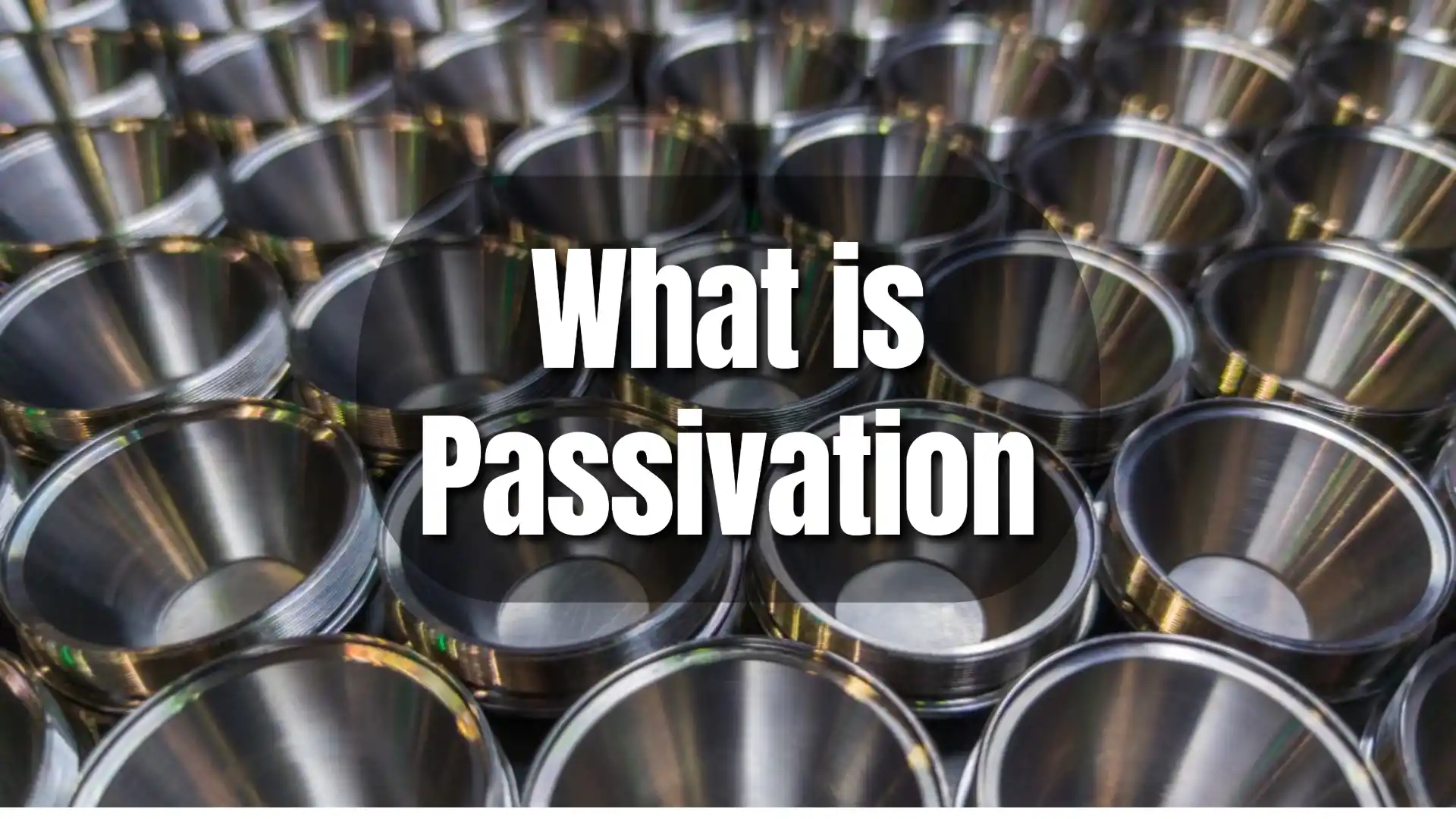 passivation process